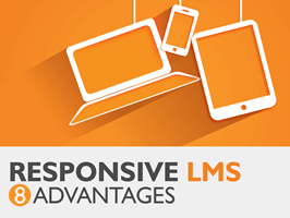 Responsive LMS - 8 Advantages