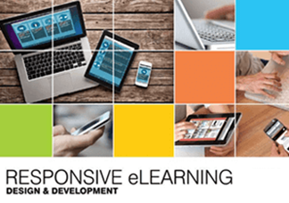 Responsive eLearning Design and Development