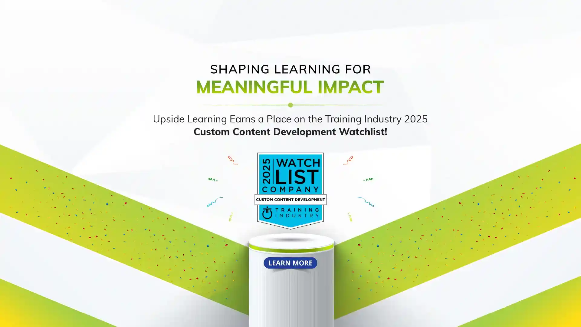 Banner Image announcing Upside Learning's recognition on the 2025 Training Industry Custom Content Development Watchlist, highlighting its impact-driven learning solutions.
